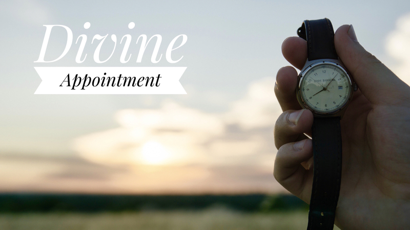 #4 - Divine Appointment
